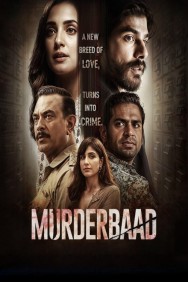 Murderbaad Watch Free Murderbaad Movies Full HD Online on MovieJoy