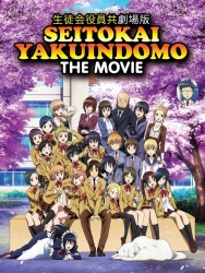 Stream Seitokai Yakuindomo the Movie Movies in HD Free on MoviesJoy