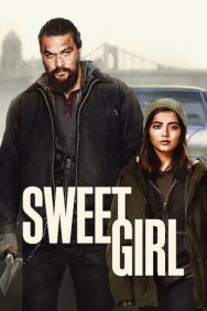 Stream Sweet Girl in Full HD for Free on MoviesJoy