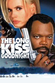 Stream The Long Kiss Goodnight in Full HD for Free on MoviesJoy