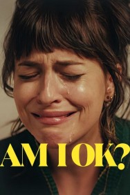 Watch Free Movies  Am I OK? Full HD Online | M4uHD