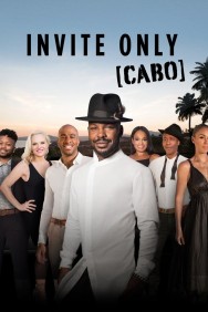 Stream Invite Only Cabo Movies in HD Free on MoviesJoy