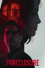 watch Foreclosure movies free online Putlocker