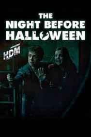 Stream The Night Before Halloween in Full HD for Free on MoviesJoy