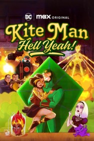 Stream Kite Man: Hell Yeah! in Full HD for Free on MoviesJoy