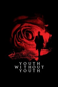 Watch Free Youth Without Youth Movies HD Online FMovies Alternatives site