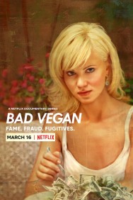 Stream Bad Vegan: Fame. Fraud. Fugitives. in Full HD for Free on MoviesJoy