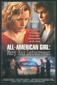 Stream All-American Girl: The Mary Kay Letourneau Story Movies in HD Free on MoviesJoy