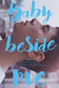 Stream Baby Beside Me in Full HD for Free on MoviesJoy