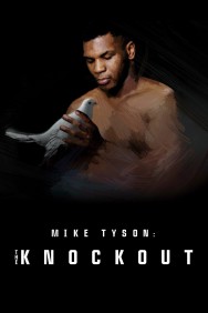 Watch Free Movies  Mike Tyson: The Knockout Full HD Online | M4uHD