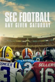 watch SEC Football: Any Given Saturday movies free online Putlocker