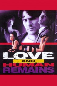 Watch Free Love & Human Remains Movies HD Online M4uHD