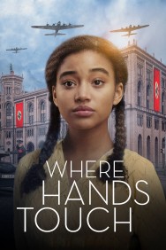 Stream Where Hands Touch in Full HD for Free on MoviesJoy