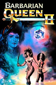 Stream Barbarian Queen II: The Empress Strikes Back in Full HD for Free on MoviesJoy