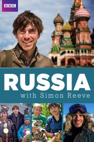 Stream Russia with Simon Reeve in Full HD for Free on MoviesJoy