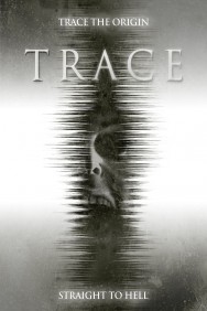 Watch free Trace movies online on on MoviesJoy Alternatives site