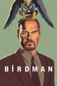 Stream Birdman in Full HD for Free on MoviesJoy