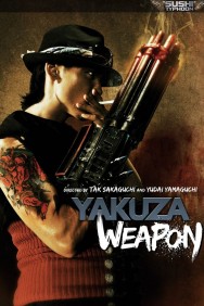 Stream Yakuza Weapon Movies in HD Free on MoviesJoy