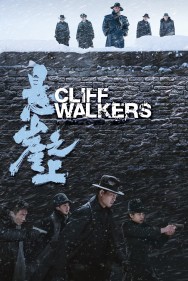 Stream Cliff Walkers Movies in HD Free on MoviesJoy