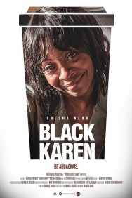 Watch Black Karen Movies For Free Online | Twinship