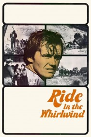 Stream Ride in the Whirlwind Movies in HD Free on MoviesJoy