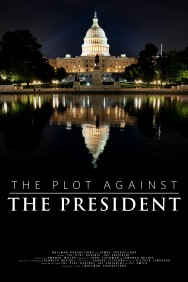 Stream The Plot Against The President in Full HD for Free on MoviesJoy