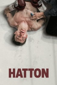 Watch Free Hatton Movies Full HD Online on MovieJoy
