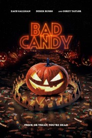 Stream Bad Candy in Full HD for Free on MoviesJoy