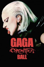 Stream Gaga Chromatica Ball in Full HD for Free on MoviesJoy