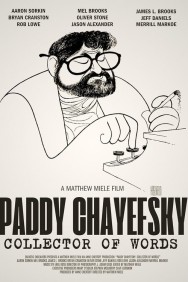 Watch Free Paddy Chayefsky: Collector of Words Movies Full HD Online on MovieJoy
