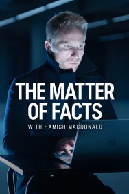 Watch free The Matter Of Facts movies online - MoviesJoy
