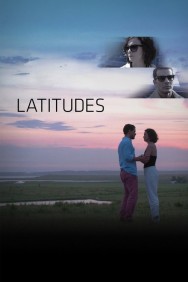 Latitudes Watch free Latitudes movies online