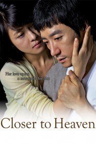 Watch free Closer to Heaven movies online on on MoviesJoy Alternatives site