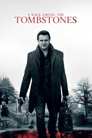 Stream A Walk Among the Tombstones in Full HD for Free on MoviesJoy