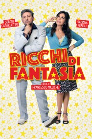 Stream Ricchi di fantasia in Full HD for Free on MoviesJoy