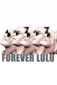 Watch free Forever Lulu movies online