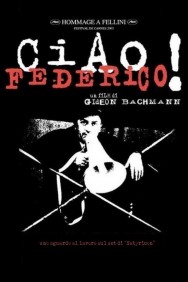 Stream Ciao, Federico! in Full HD for Free on MoviesJoy