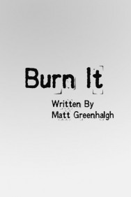 Stream Burn It Movies in HD Free on MoviesJoy