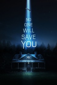 Watch Free No One Will Save You Movies HD Online FMovies Alternatives site