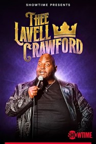 Stream Lavell Crawford: THEE Lavell Crawford Movies in HD Free on MoviesJoy