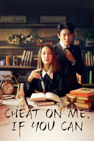 Stream Cheat On Me, If You Can in Full HD for Free on MoviesJoy