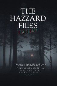 The Hazzard Files Part One The Hazzard Files Part One Available in HD for Free on HDToday