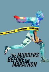 Watch Free The Murders Before the Marathon Movies HD Online FMovies Alternatives site