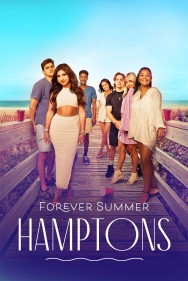 Stream Forever Summer: Hamptons in Full HD for Free on MoviesJoy