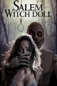 Stream Salem Witch Doll in Full HD for Free on MoviesJoy