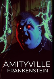 Stream Amityville Frankenstein in Full HD for Free on MoviesJoy