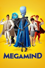 Stream Megamind Movies in HD Free on MoviesJoy