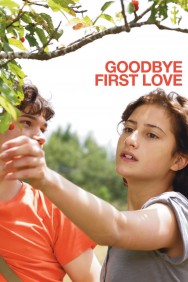 Stream Goodbye First Love Movies in HD Free on MoviesJoy