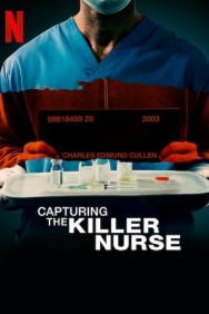 Watch free Capturing the Killer Nurse movies online on on MoviesJoy Alternatives site