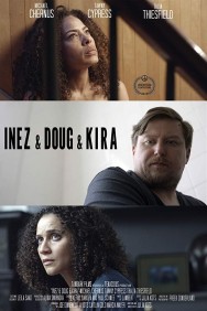 Stream Inez & Doug & Kira in Full HD for Free on MoviesJoy